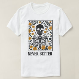 Camiseta Esqueleto com Flores Bloqueantes Nunca Melhor Cita