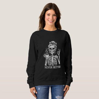 Camiseta Esqueleto de Café "Nunca Melhor"