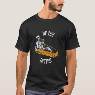 Camiseta Esqueleto De Crânio Nunca Melhor No Hallowee De Co