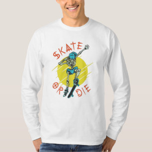 Camiseta Esqueleto de skate ou morrer Skateboarder