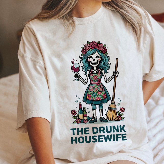 Camiseta Esqueleto Divertido de Dona de Casa Bêbada com Vin (Criador carregado)