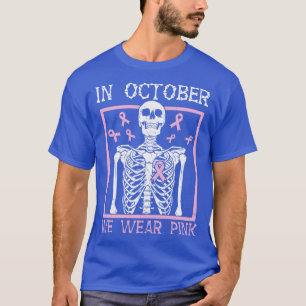 Camiseta Esqueleto Em Outubro Vestimos O Dia Da Consciência