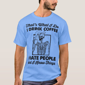 Camiseta Esqueleto Engraçado É isso que eu faço Eu bebo cha