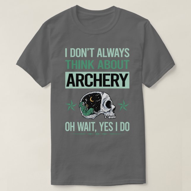 Camiseta Esqueleto Engraçado Sim Eu Faço Arqueiro Arqueiro  (Frente do Design)
