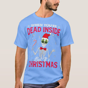 Camiseta Esqueleto quando você é Morto, mas é o Holi