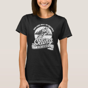 Camiseta Esqui é a resposta para todas as perguntas esqui d