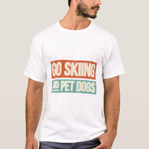 Camiseta Esqui e Cães de Pet - Esquiador