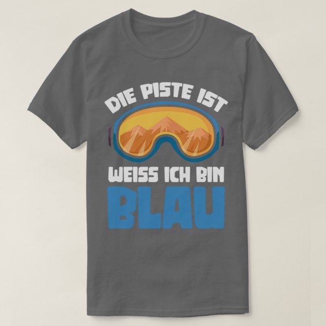 Camiseta Esqui O declive é branco Eu sou azul (Frente do Design)