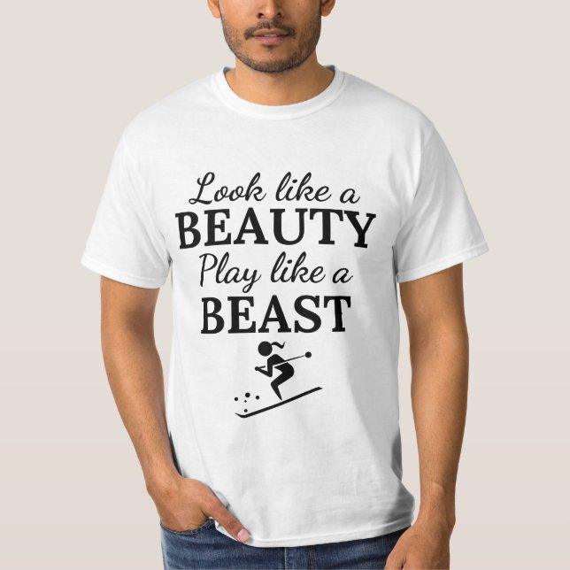 Camiseta Esqui: Parece uma brincadeira de beleza como uma b (Frente)