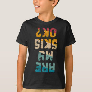 Camiseta Esquiador Freestyle Engraçado Meus Esquis Estão Ok