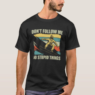 Camiseta Esquiando na neve Não me siga Frees retrô engraçad