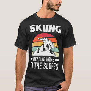 Camiseta Esquiando Para Casa Para O Esquiador De Lopes
