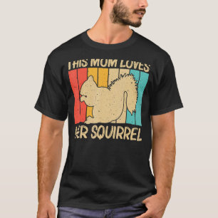 Camiseta Esquilo Bonito Para As Mulheres Mamãe, Esquilo De 