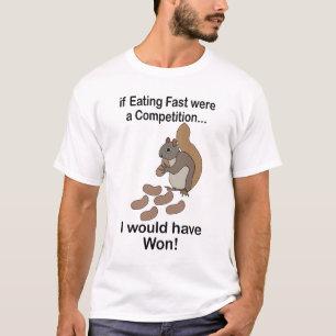 Camiseta Esquilo Comendo Rápido Citação Divertida