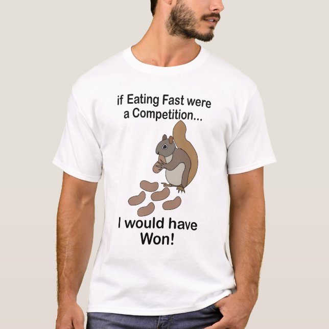 Camiseta Esquilo Comendo Rápido Citação Divertida (Frente)