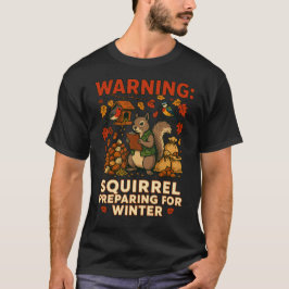 Camiseta Esquilo de Aviso Preparando-se para o Inv