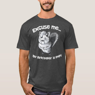 Camiseta Esquilo Engraçado Desculpe-me Seu Alimentador De 