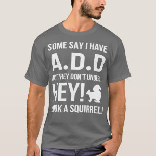 Camiseta Esquilo Engraçado Perigo de Atenção Perturbação Dé