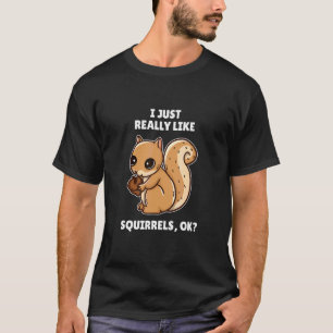 Camiseta Esquilo Eu Gosto Muito De Esquilos Ok