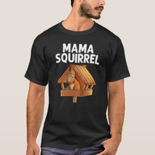 Camiseta Esquilo legal para mulheres Mãe Chipmunk Zookeeper