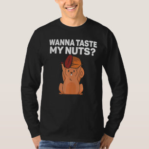 Camiseta Esquilo quer provar meus loucos