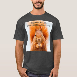 Camiseta Esquilo QuotQuirrel Shirt Master hereq x27ll