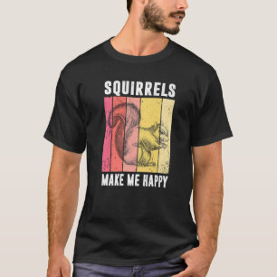 Camiseta Esquilos Fazem-Me Feliz Esquilo Engraçado Em Vinta