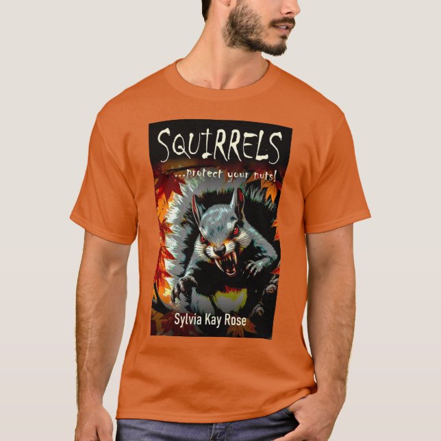 Camiseta Esquilos Protegem Seus Nozes Terror Comédia  (Frente)