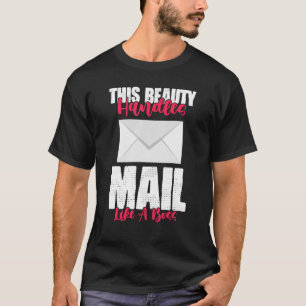 Camiseta Essa Beleza Trata O Correio Como Uma Mailã Da Best