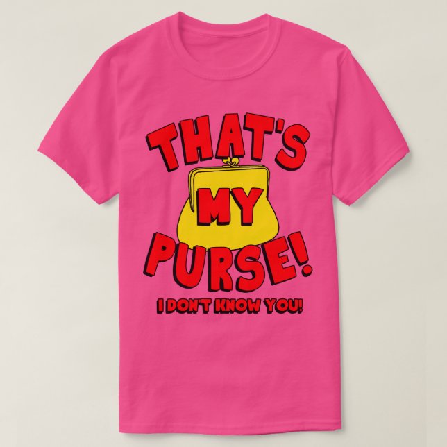 Camiseta Essa É A Minha Bolsa Que Eu Não Te Conheço (Frente do Design)