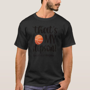 Camiseta Essa é a minha mãe de basquete de Stepson.