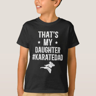 Camiseta Essa é minha filha Karate Pai Karate Pai