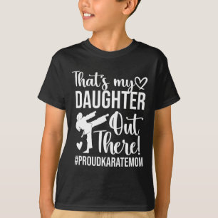Camiseta Essa é minha filha Orgulhosa Karate Mãe Karate Mãe