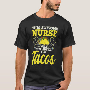 Camiseta Essa Enfermeira Incrível Dará Dicas Para Tacos Rn 