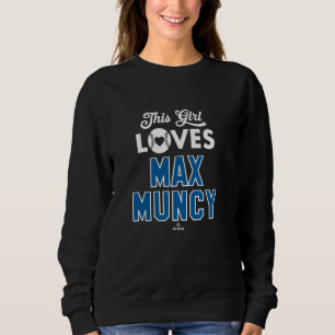 Camiseta Essa garota ama Max Muncy Los Angeles Baseball MLB
