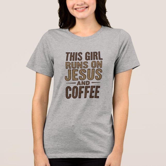 Camiseta Essa garota corre em Jesus e café cristão Tri-B (Frente)
