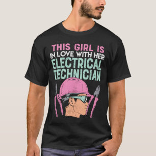 Camiseta Essa Garota Está Apaixonada Pela Técnica Elétrica