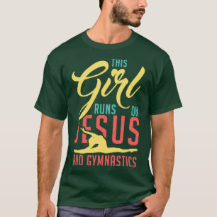 Camiseta Essa Garota Funciona Com Jesus E Gymnast Win