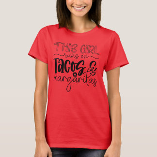 Camiseta Essa Garota Funciona Com Tacos & Margaritas Citaçã