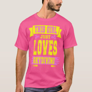 Camiseta Essa Garota Só Ama o Paraquedismo