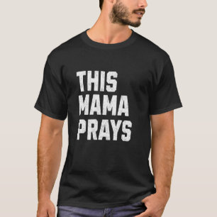Camiseta Essa Mamãe Reza Moderno Fofo Jesus Cristão Academi