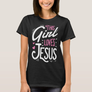 Camiseta Essa Menina Ama Jesus Cristo Religião Cristã Faith