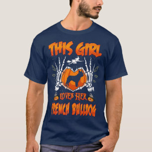 Camiseta Essa Menina Ama Seu Cachorro Francês Halloween C