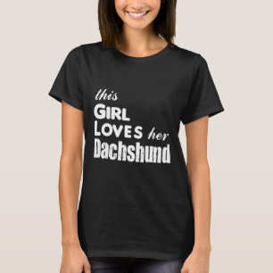Camiseta Essa Menina Ama Seu Dachshund