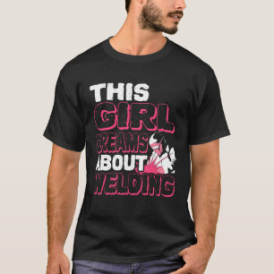Camiseta Essa Menina Sonha Com Soldar Soldadura