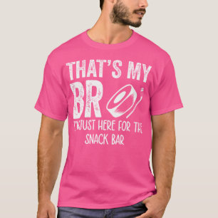 Camiseta Esse É Meu Irmão, Estou Aqui Só Pelo Bar De Lanche