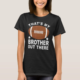 Camiseta Esse é meu irmão lá fora, uma família de futebol o