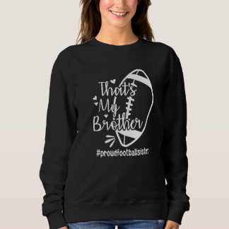 Camiseta Esse é Meu Irmão proudfootballsister Pé Orgulhoso