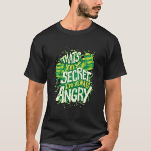 Camiseta Esse é o meu segredo, I&x27;m sempre irritado clás