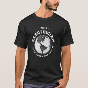Camiseta Esse eletricista se preocupa com a natureza da Ter